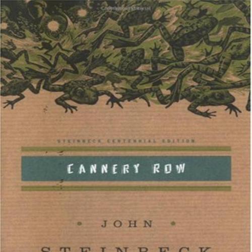 Cannery Row (Centennial Edition) by John Steinbeck