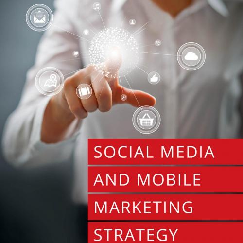 Social Media and Mobile Marketing Strategy - Wei Zhi