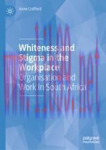 [PDF]Whiteness and Stigma in the Workplace: Organisation and Work in South Africa