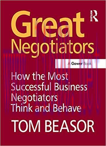 (PDF)Great Negotiators: How the Most Successful Business Negotiators Think and Behave 1st Editi...
