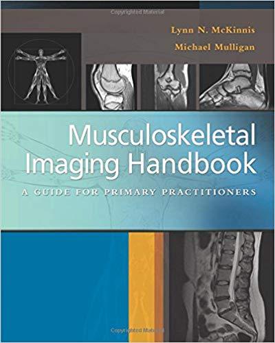 Musculoskeletal Imaging Handbook - A Guide for Primary Practitioners