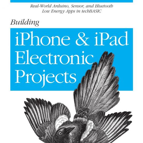 Building iPhone and iPad Electronic Projects