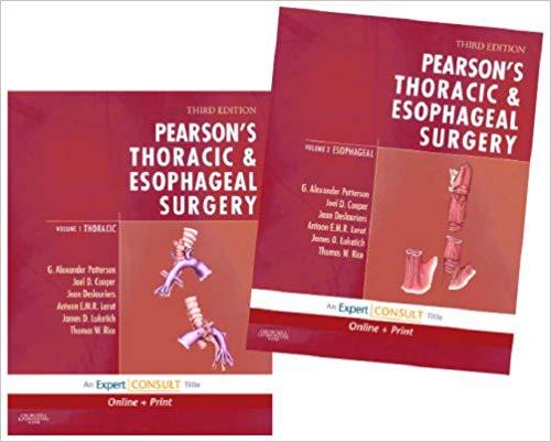 Pearson&rsquo;s Thoracic Esophageal Surgery, 3rd Edition 2 Volume Set