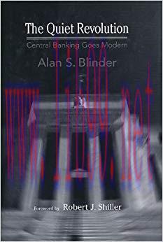 (PDF)The Quiet Revolution: Central Banking Goes Modern (Arthur Okun Memorial Lectures Series)