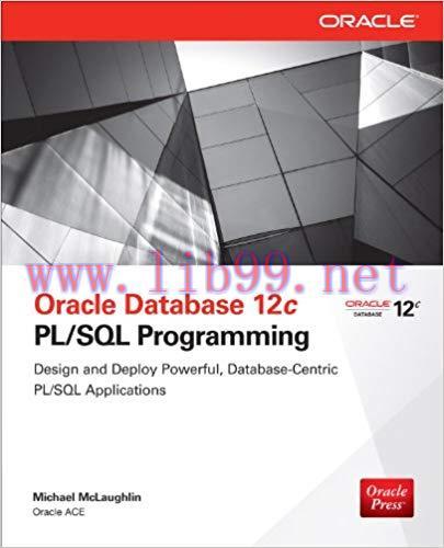 Oracle Database 12c PL/SQL Programming 1st Edition,