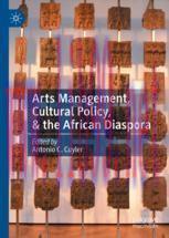 [PDF]Arts Management, Cultural Policy, & the African Diaspora