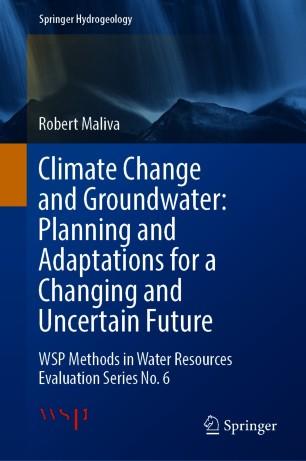 Climate Change and Groundwater Planning and Adaptations for a Changing and Uncertain Future
