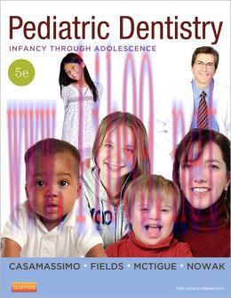 [AME]Pediatric Dentistry: Infancy through Adolescence, 5th Edition