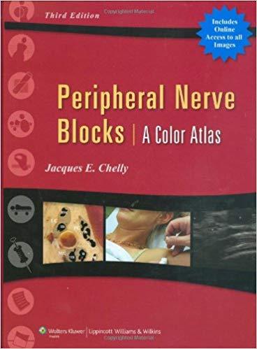 Peripheral Nerve Blocks - A Color Atlas 3rd Edition