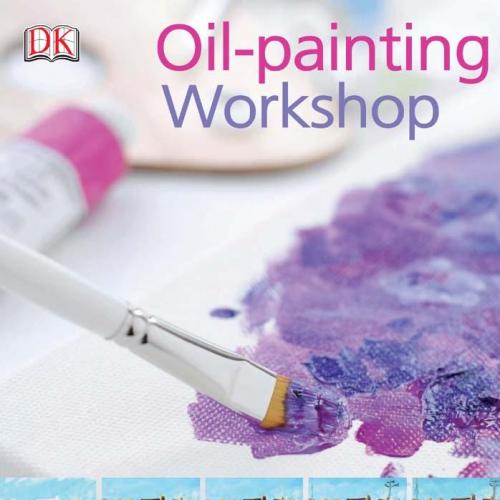 Pratical Art_ Oil Workshop