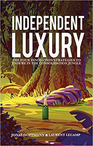 (PDF)Independent Luxury The Four Innovation Strategies To Endure In The Consolidation Jungle 1s...