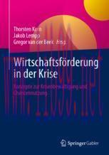 [PDF]Wirtschaftsf&ouml;rderung in der Krise: Konzepte zur Krisenbew&auml;ltigung und Chancennutzung