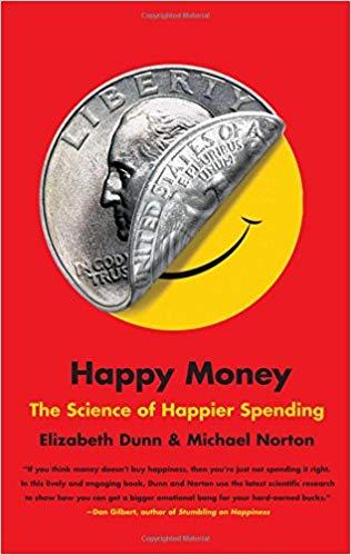 (PDF)Happy Money The Science of Happier Spending