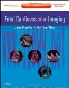 [AME]Fetal Cardiovascular Imaging: A Disease Based Approach (ORIGINAL PDF from_ Publisher)