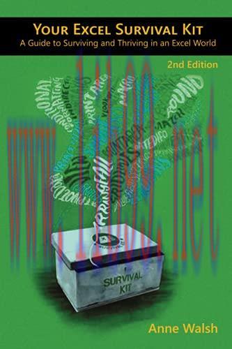 [FOX-Ebook]Your Excel Survival Kit, 2nd Edition: A Guide to Surviving and Thriving in an Excel ...