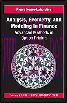 (PDF)Analysis, Geometry, and Modeling in Finance: Advanced Methods in Option Pricing (Chapman a...