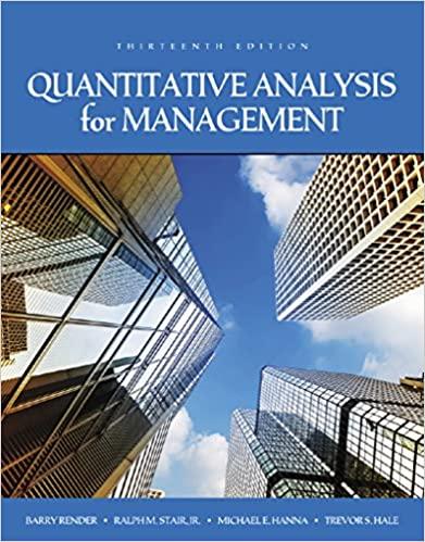 Quantitative Analysis for Management 13th Edition [Barry Render]