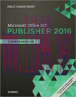 Shelly Cashman Series Microsoft Office 365 & Publisher 2016: Comprehensive, Loose-leaf Version ...