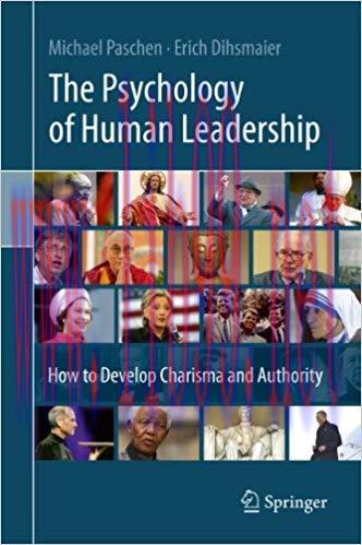 (PDF)The Psychology of Human Leadership: How To Develop Charisma and Authority 2014 Edition