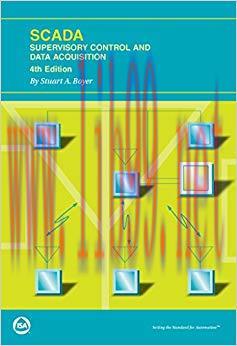 SCADA: Supervisory Control and Data Acquisition, Fourth Edition 4th Edition,