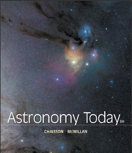 (Solution Manual)Astronomy Today, 8th Edition by Eric Chaisson.zip