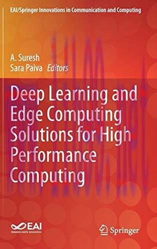 [FOX-Ebook]Deep Learning and Edge Computing Solutions for High Performance Computing: High Perf...