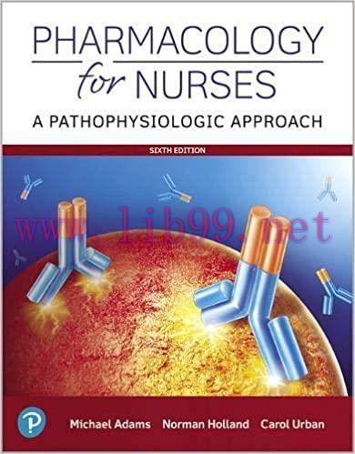 [AME]Pharmacology for Nurses: A Pathophysiologic Approach, 6th Edition (Original PDF)