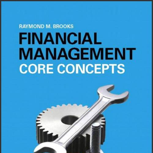 (TB) Financial Management Core Concepts 3rd .zip