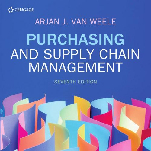 Purchasing and Supply Chain Management 7th Edition By Arjan J. van Weele