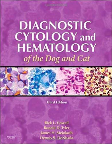 Diagnostic Cytology and Hematology of the Dog and Cat, 3rd Edition