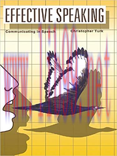 Effective Speaking: Communicating in Speech 1st Edition,