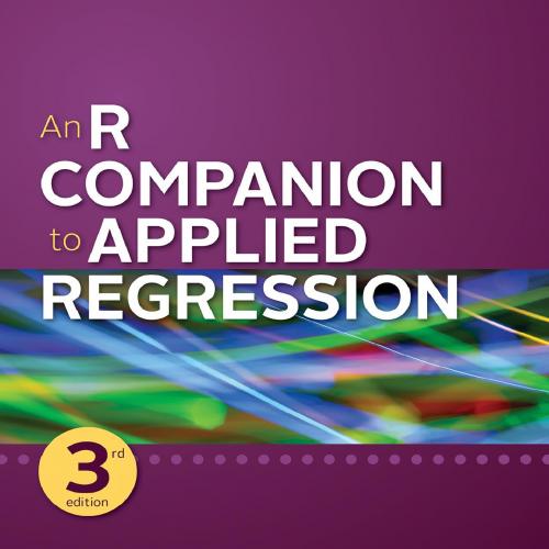 R Companion to Applied Regression 3rd Edition, An