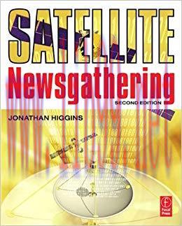 Satellite Newsgathering 2nd Edition,