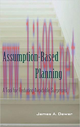 (PDF)Assumption-Based Planning: A Tool for Reducing Avoidable Surprises (RAND Studies in Policy...