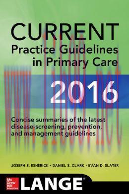 [AME]CURRENT Practice Guidelines in Primary Care 2016 (ORIGINAL PDF from_ Publisher)
