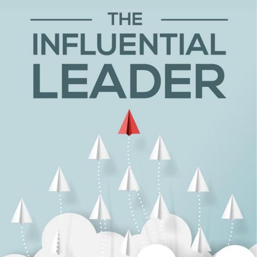 Influential Leader B087ZVZWWX, The - www.UnstoppablePLR.com