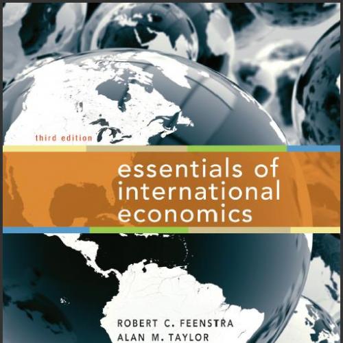 (Test Bank)Essentials of International Economics 3rd Edition by Feenstra.zip