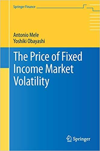 (PDF)The Price of Fixed Income Market Volatility (Springer Finance) 1st ed. 2015 Edition
