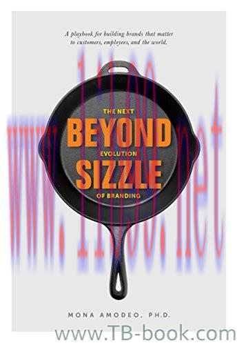 Beyond Sizzle: The Next Evolution of Branding by Mona Amodeo 课本