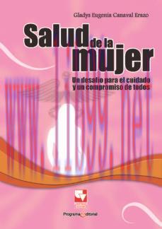 [AME]SALUD DE LA MUJER. UN DESAF&Iacute;O PARA EL CUIDADO Y UN COMPROMISO DE TODOS (Original PDF)