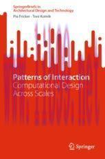 [PDF]Patterns of Interaction: Computational Design Across Scales