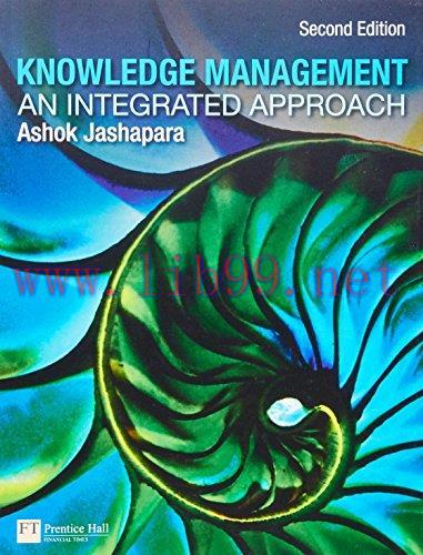 [FOX-Ebook]Knowledge Management: An Integrated Approach, 2nd Edition