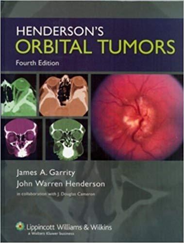 Henderson&rsquo;s Orbital Tumors, 4th Edition