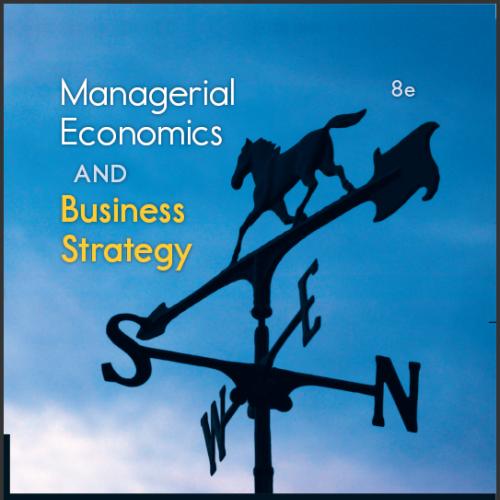 (SM)Managerial Economics and Business Strategy 8th.zip