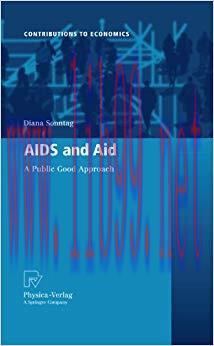(PDF)AIDS and Aid: A Public Good Approach (Contributions to Economics) 2010 Edition