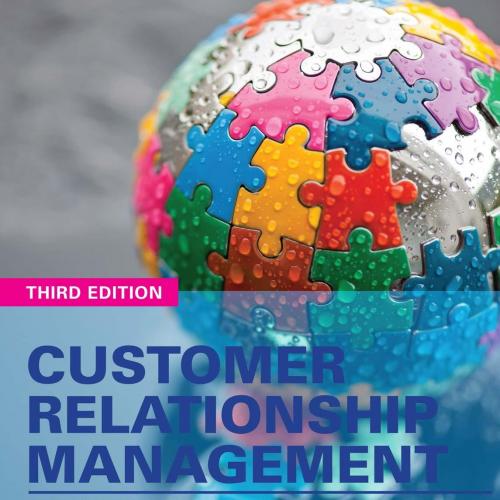 Customer Relationship Management-Concepts and Technologies,3rd Edition