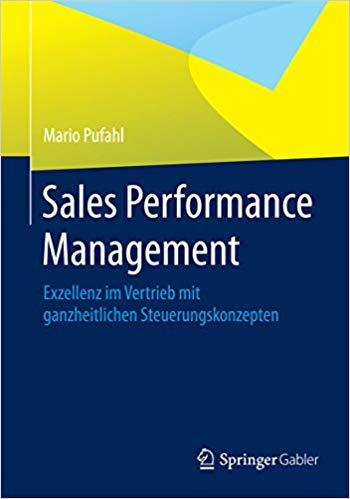 (PDF)Sales Performance Management Exzellenz im Vertrieb mit ganzheitlichen Steuerungskonzepten ...