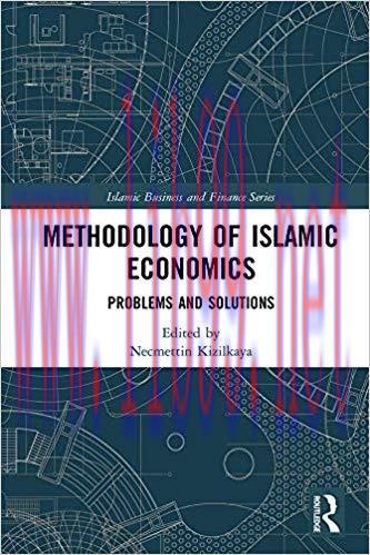 (PDF)Methodology of Islamic Economics: Problems and Solutions (Islamic Business and Finance Ser...