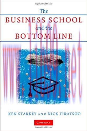 (PDF)The Business School and the Bottom Line 1st Edition