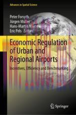 [PDF]Economic Regulation of Urban and Regional Airports: Incentives, Efficiency and Benchmarkin...